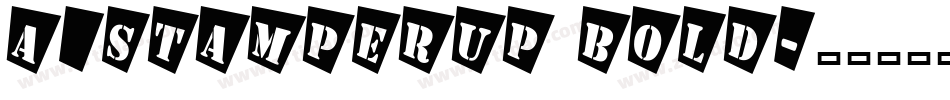 a_StamperUp Bold字体转换